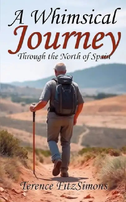 A Whimsical Journey Through the North of Spain by Terence Fitzsimons