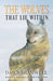 The Wolves That Lie Within by Dawn Bramwell