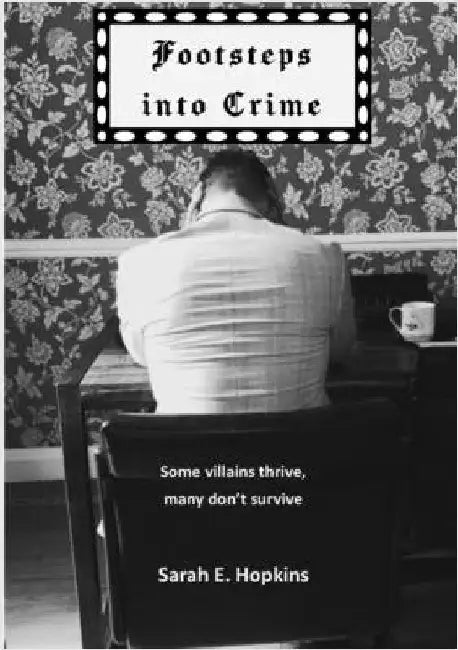 Footsteps into Crime by Hopkins, Sarah E.