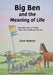 Big Ben and the Meaning of Life by Dave Robson