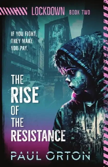 The Rise of the Resistance by Paul Orton