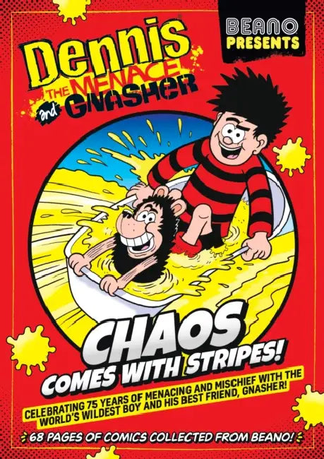 Beano Presents: Dennis The Menace And Gnasher: Chaos Comes With Stripes