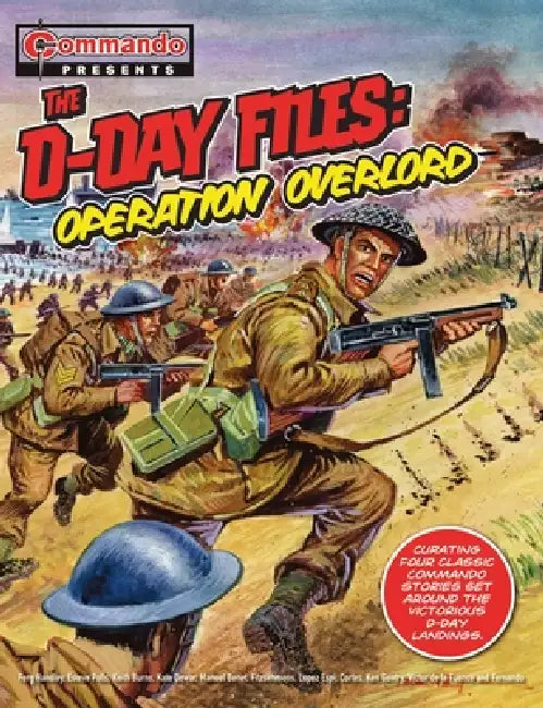 The D-Day Files: Operation Overlord by Ferg Handley, Keith Burns, Kate Dewar