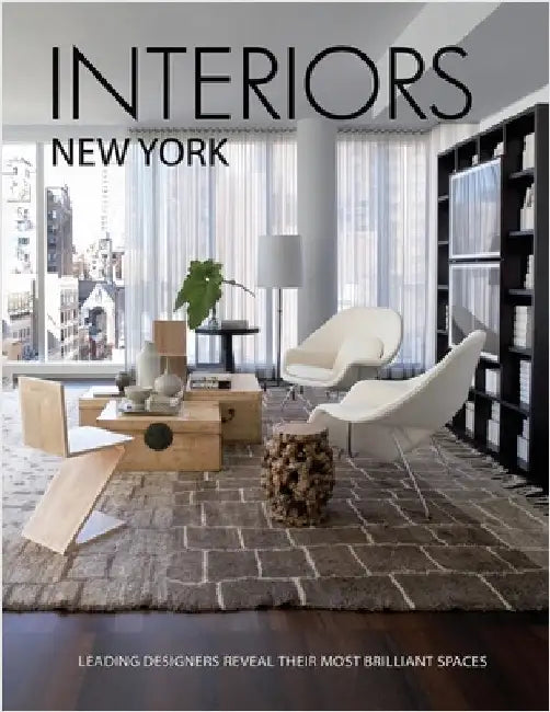 Interiors New York: Leading Designers Reveal Their Most Brilliant Spaces by Carabet, Brian