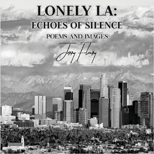 Lonely LA: Echoes of Silence by Jerry Fleury
