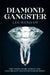 Diamond Gangster: The inside story behind the GBP350 million Millennium Dome heist by Lee Wenham