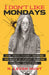 I Don't Like Mondays: The true story behind America's first modern school shooting by N.Leigh Hunt