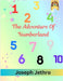 The Adventure of Numberland by Jethro, Joseph