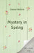 Mystery in Spring by Eleanor Watkins