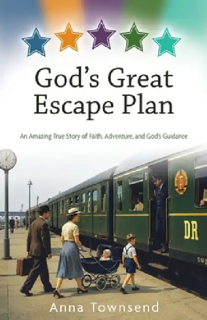 God's Great Escape Plan by Anna Townsend