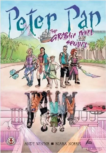 Peter Pan: A Graphic Novel Sequel by Winter, Andy