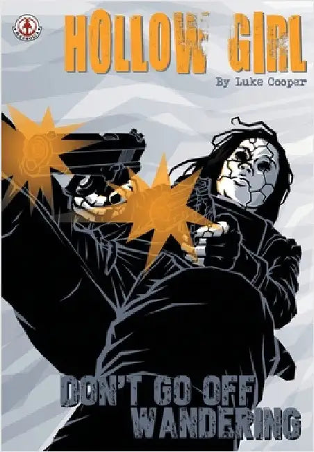 Hollow Girl 20: Don't Go Off Wandering by Cooper, Luke