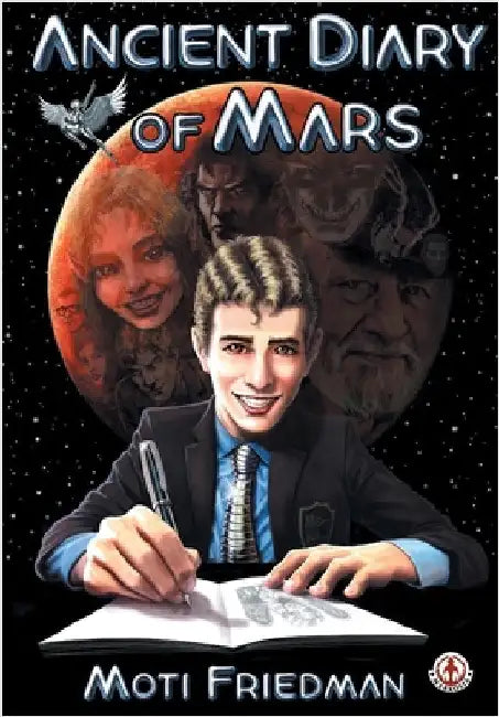 Ancient Diary of Mars by Friedman, Moti