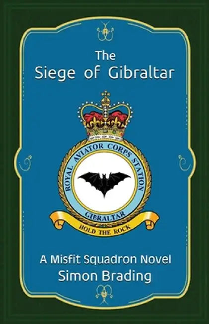 The Siege of Gibraltar by Simon Brading