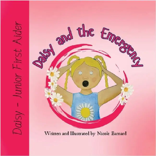 Daisy and The Emergency by Barnard, Nicole