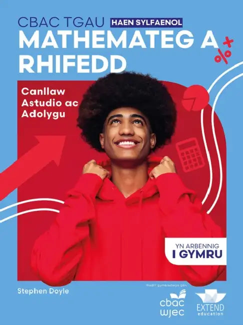 CBAC TGAU Mathemateg a Rhifedd Haen Sylfaenol: Canllaw Astudio ac Adolygu by Stephen Doyle