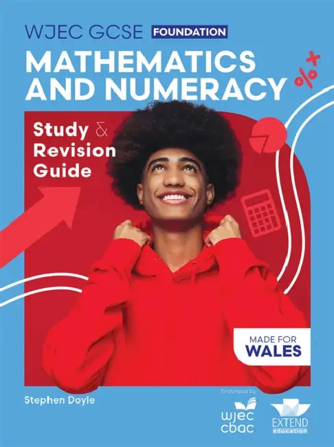 WJEC GCSE Mathematics and Numeracy (Double Award) Foundation: Study and Revision Guide by Stephen Doyle