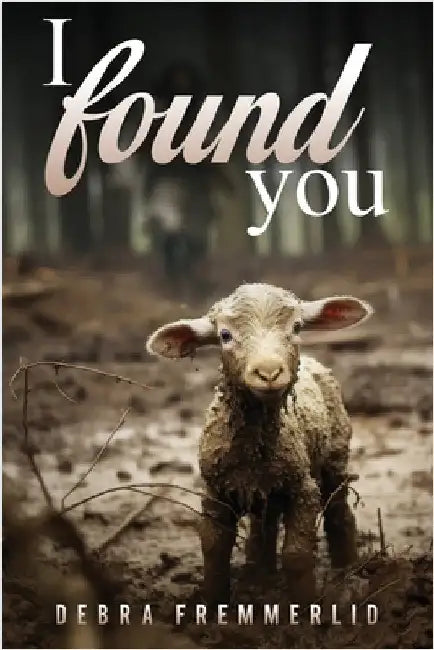 I found you by Fremmerlid, Debra Catherine