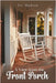 A View from the Front Porch by Hudson, Joe
