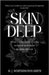 Skin Deep by Worthington-Smith, H. J.