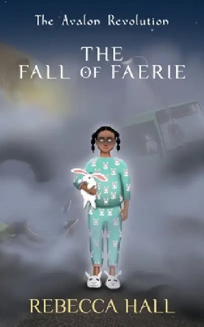 The Fall of Faerie by Rebecca Hall