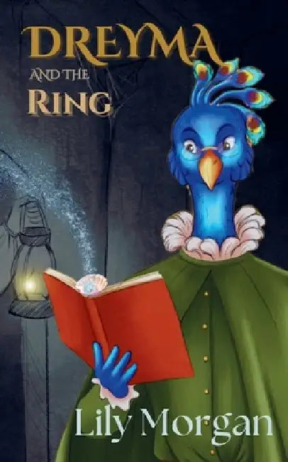 Dreyma and the Ring by Morgan, Lily