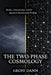 The Two-Phase Cosmology by Geoff Dann