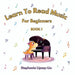 Learn To Read Music For Beginners: Book 1 by Stephanie Lipsey-Liu