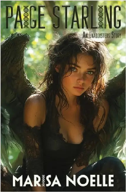 Paige Starling: A Coming of Age Sci-fi Dystopian Action Adventure by Noelle, Marisa