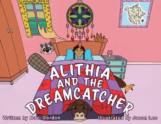 Alithia and the Dreamcatcher by Noel Gordon, Jason Lee