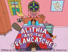 Alithia and the Dreamcatcher by Noel Gordon, Jason Lee