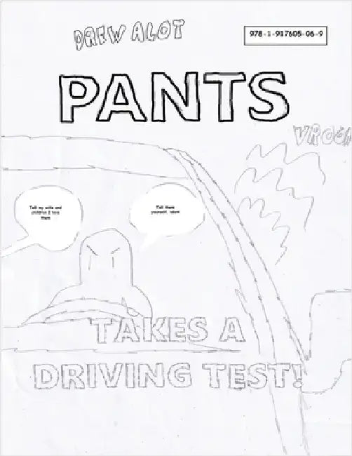 Pants Takes a Driving Test! by Alot, Drew