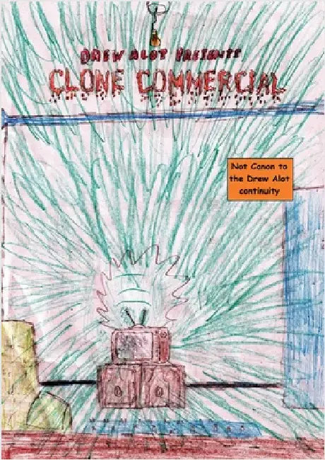 Clone Commercial by Alot, Drew