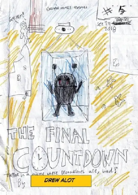 Dronating: The Final Countdown (Sequel to Dronating - Preventing World War 3) by Drew Alot