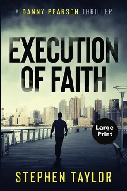 Execution of Faith by Stephen Taylor