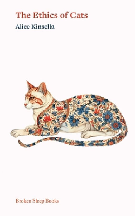 The Ethics of Cats by Alice Kinsella