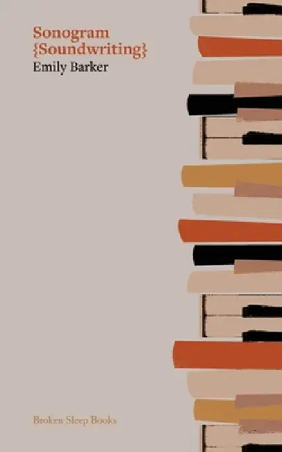 Sonogram {soundwriting} by Emily Barker