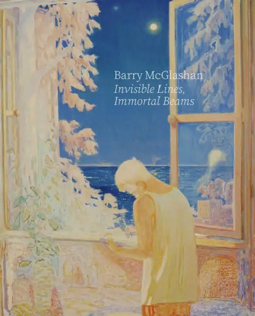 Invisible Lines, Immortal Beams by Barry McGlashan