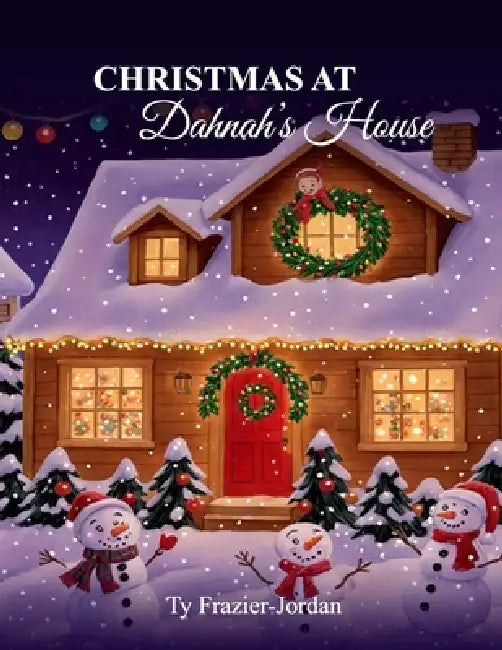 Christmas At Dahnahs House