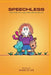 Speechless: The Story of a Girl Who Never Gives up by James D. Lee