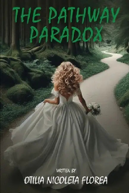 The Pathway Paradox by Otilia Nicoleta Florea