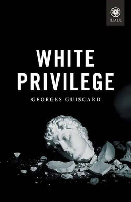 White Privilege by Georges Guiscard