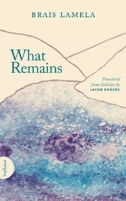 What Remains by Brais Lamela