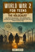 World War 2 for Teens - The Holocaust by Burrows, James