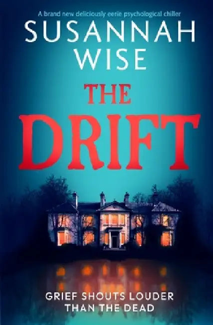 The Drift by Wise, Susannah