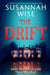 The Drift by Wise, Susannah
