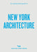 An Opinionated Guide to New York Architecture by Allison Meier