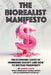 The Biorealist Manifesto: The Economic Costs of Feminising Society and How to Restore Prosperity by Robert Oulds, Niall McCrae, Victor Hill