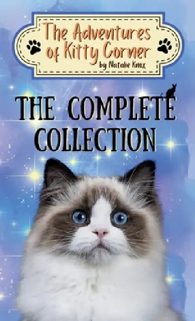 The Adventures of Kitty Corner: The Complete Collection Chapter Book series by Natalie Knox, Delia Swart