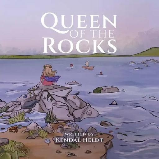 Queen Of The Rocks by Kendal Heldt